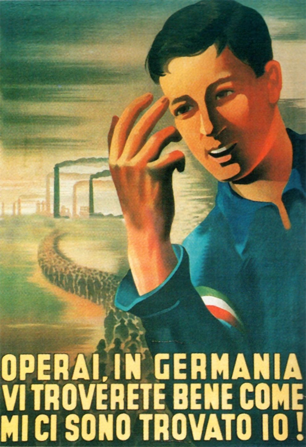 Uno dei manifesti di propaganda che si trovavano spesso nelle stazioni dei treni per invitare i lavoratori ad andare in Germania - Foto fornita da Anrp