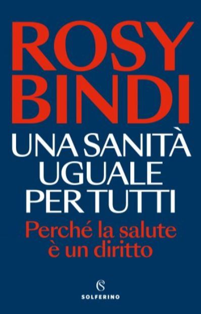La copertina dell'ultimo libro di Rosy Bindi - .