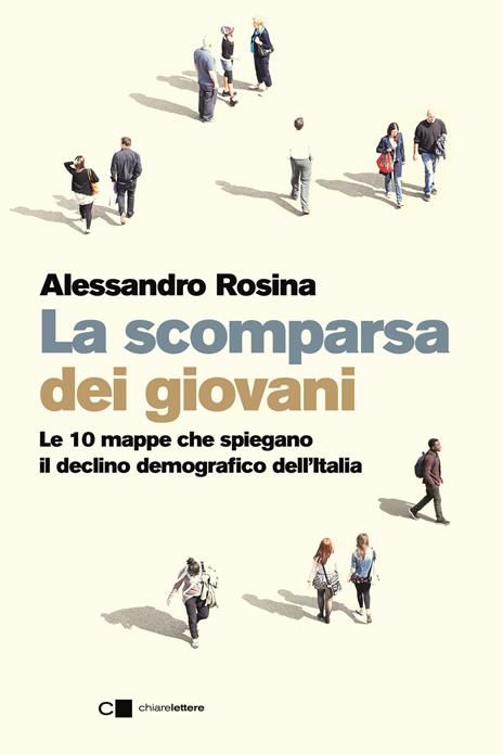 La copertina del nuovo libro del demografo dell'Università Cattolica, Alessandro Rosina