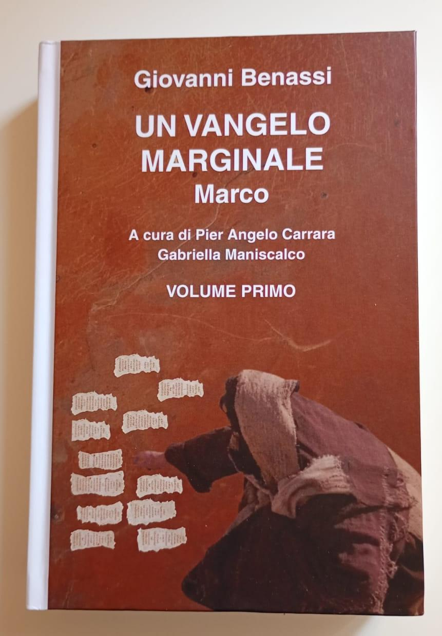 "Un Vangelo marginale - Marco" l'opera a cui don Benassi ha lavorato per oltre vent'anni 